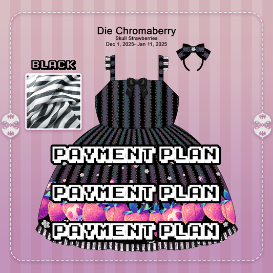 Payment Plan for JSK Die Chromaberry Black