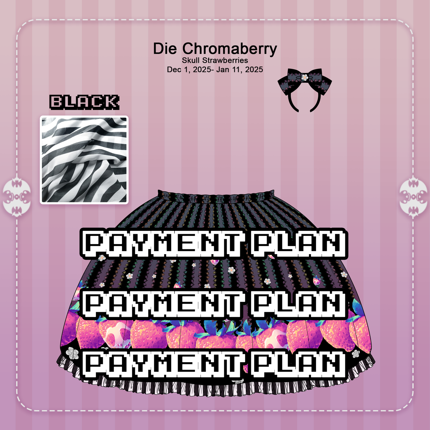 Payment Plan for SKIRT Die Chromaberry Black