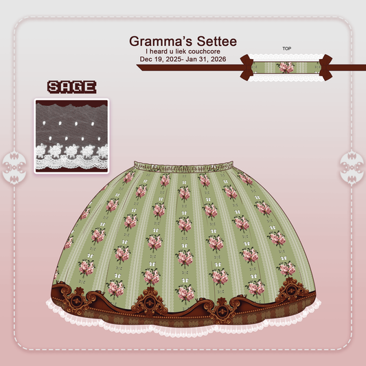 Pre-order SKIRT Gramma's Settee Sage